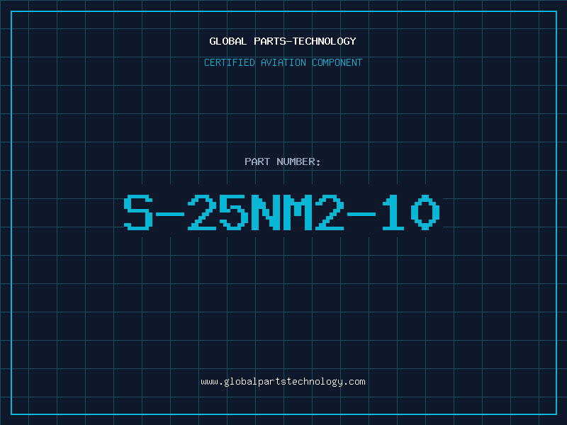 Aviation Part S-25NM2-10