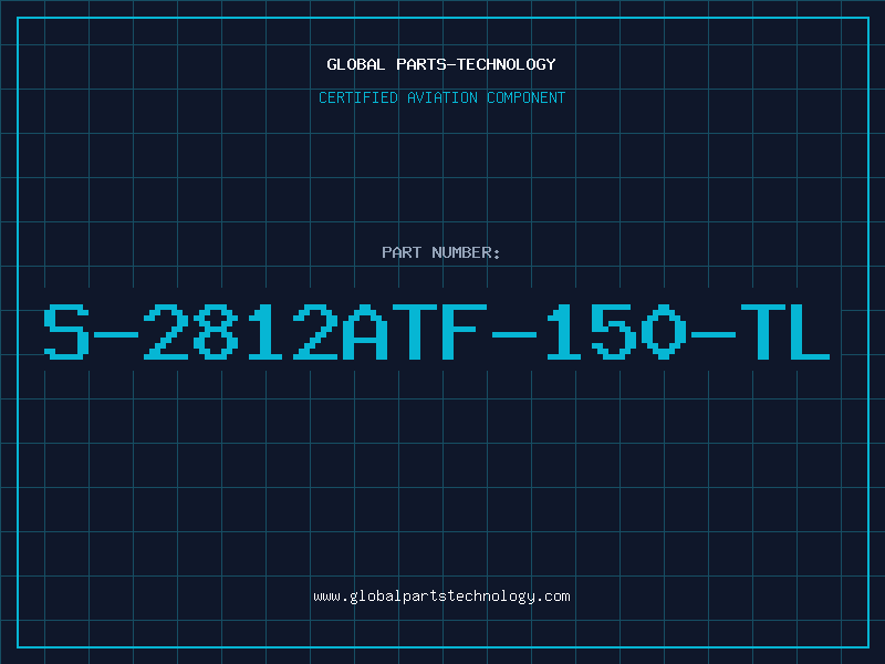 Aviation Part S-2812ATF-150-TL