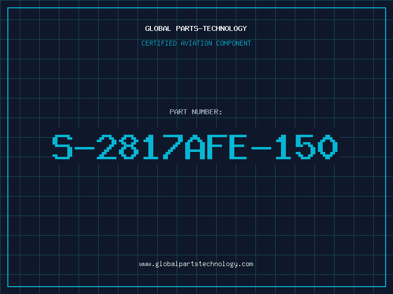 Aviation Part S-2817AFE-150