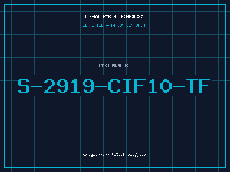 Aviation Part S-2919-CIF10-TF
