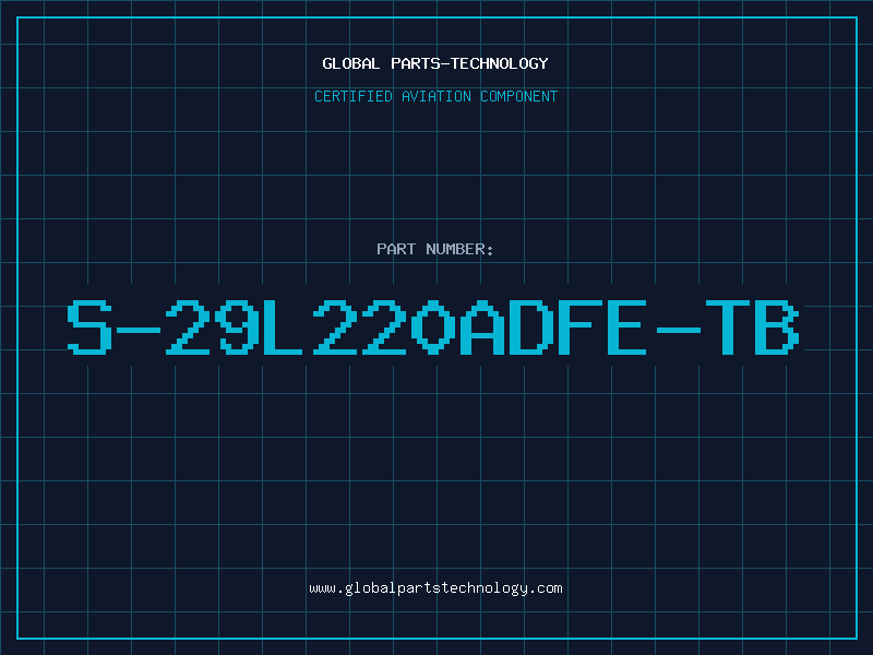 Aviation Part S-29L220ADFE-TB