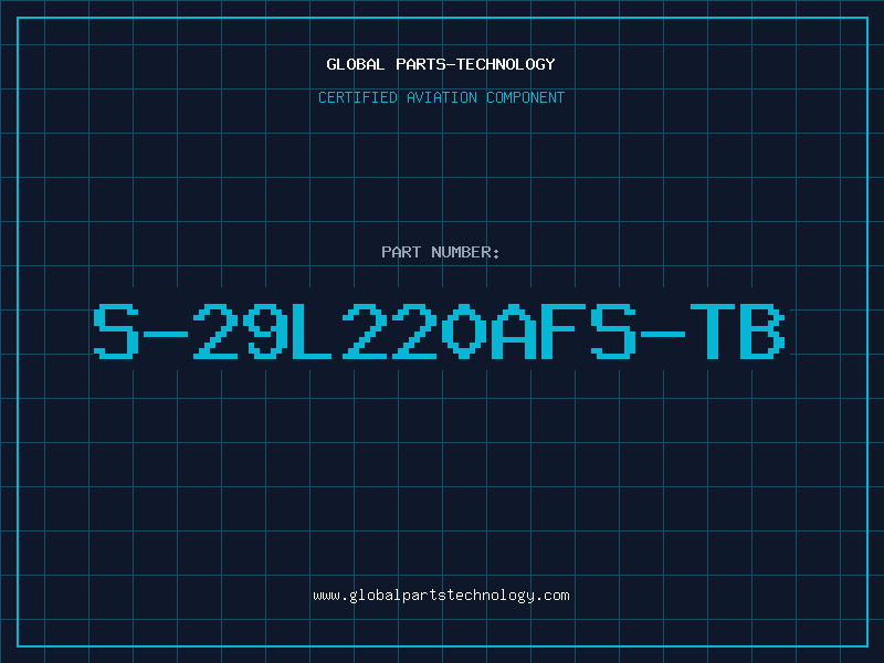 Aviation Part S-29L220AFS-TB