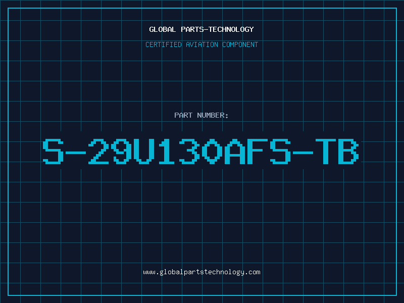 Aviation Part S-29U130AFS-TB