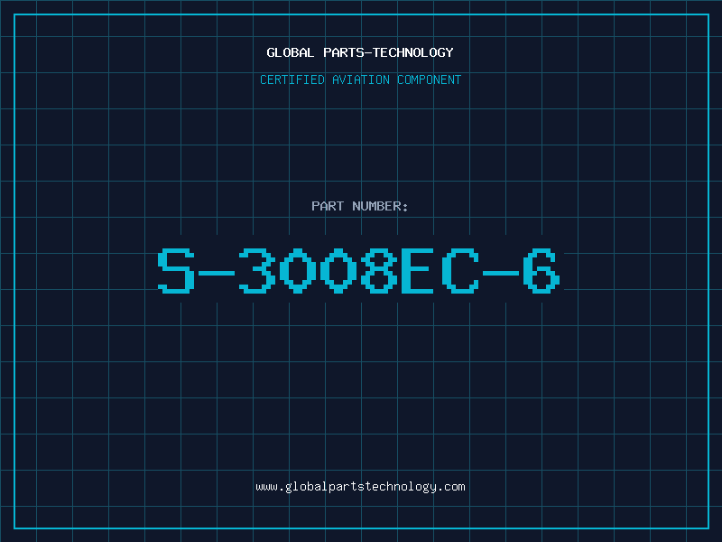 Aviation Part S-3008EC-6