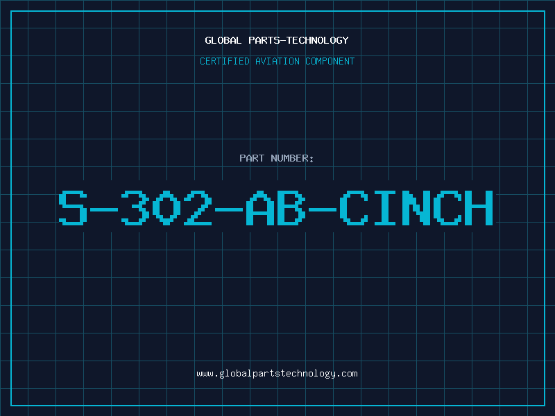 Aviation Part S-302-AB-CINCH