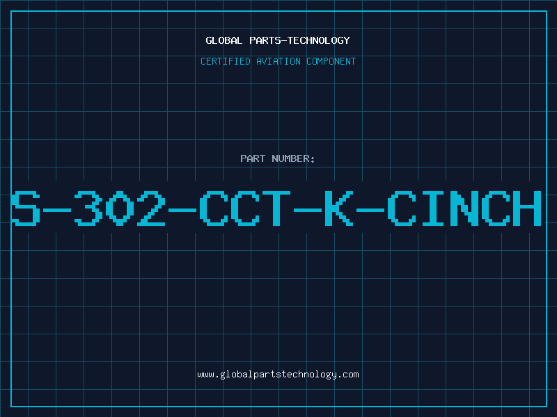Aviation Part S-302-CCT-K-CINCH