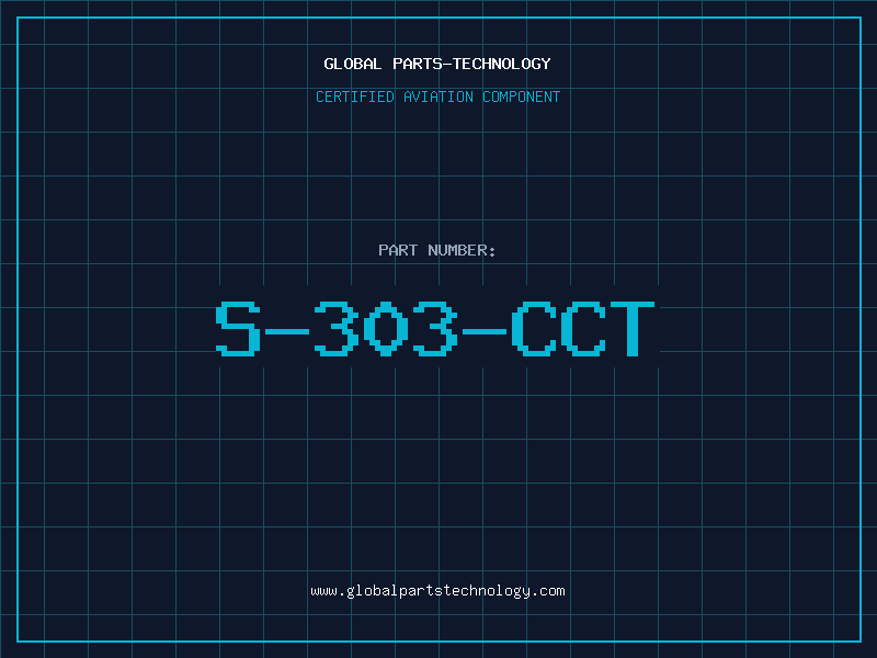 Aviation Part S-303-CCT