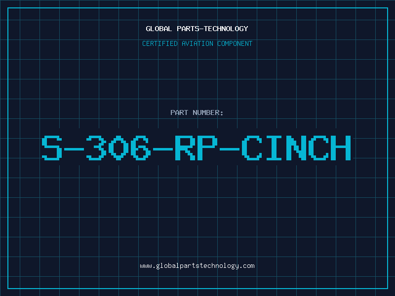 Aviation Part S-306-RP-CINCH