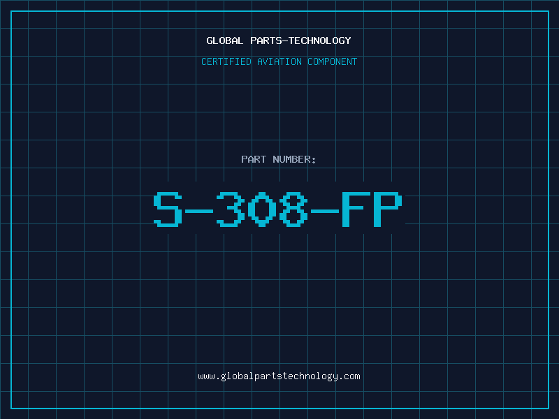 Aviation Part S-308-FP