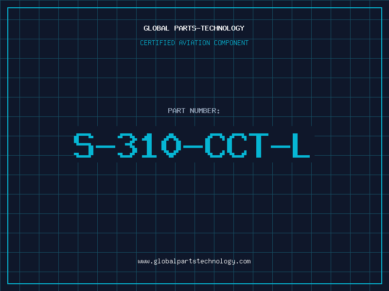 Aviation Part S-310-CCT-L
