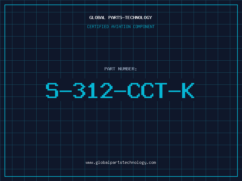 Aviation Part S-312-CCT-K