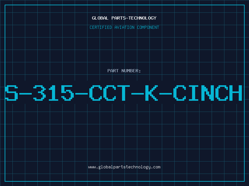 Aviation Part S-315-CCT-K-CINCH