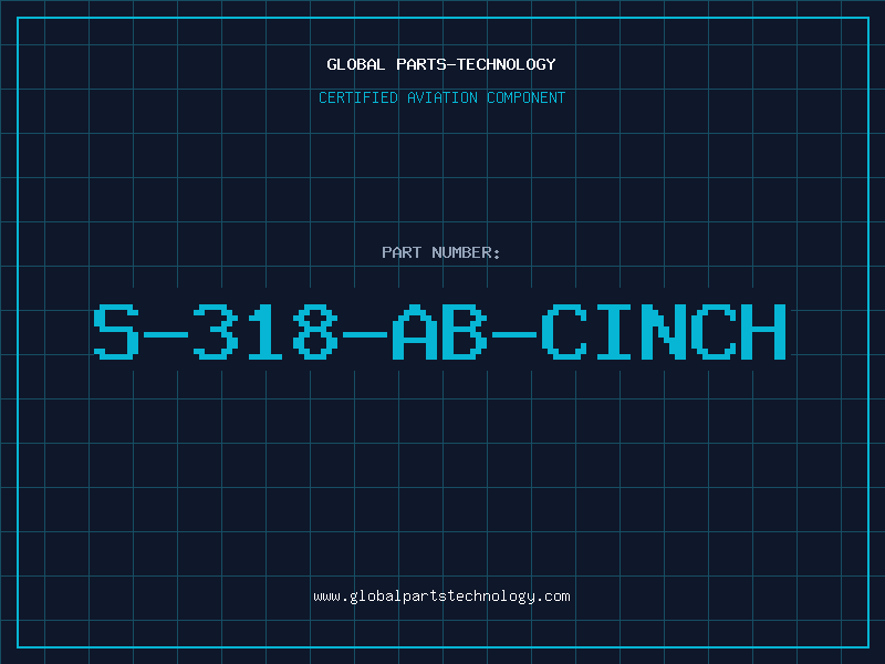 Aviation Part S-318-AB-CINCH