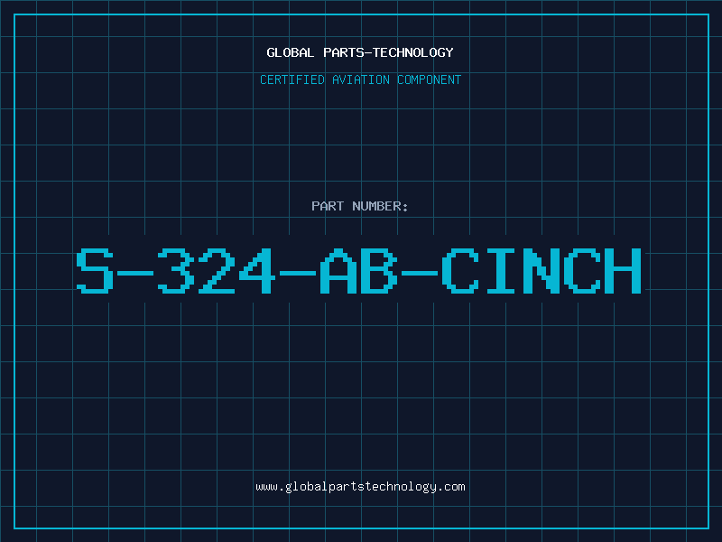 Aviation Part S-324-AB-CINCH