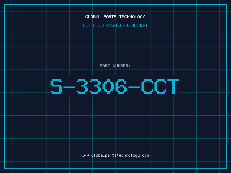 Aviation Part S-3306-CCT