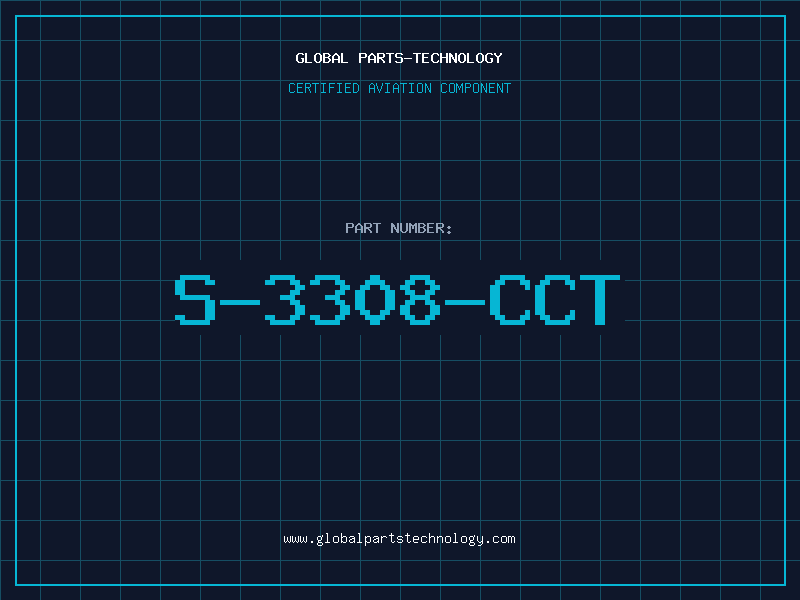 Aviation Part S-3308-CCT