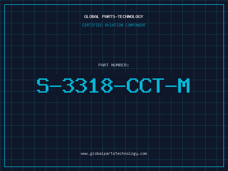 Aviation Part S-3318-CCT-M