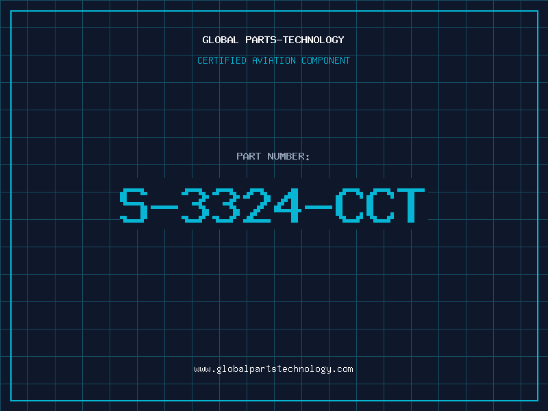 Aviation Part S-3324-CCT