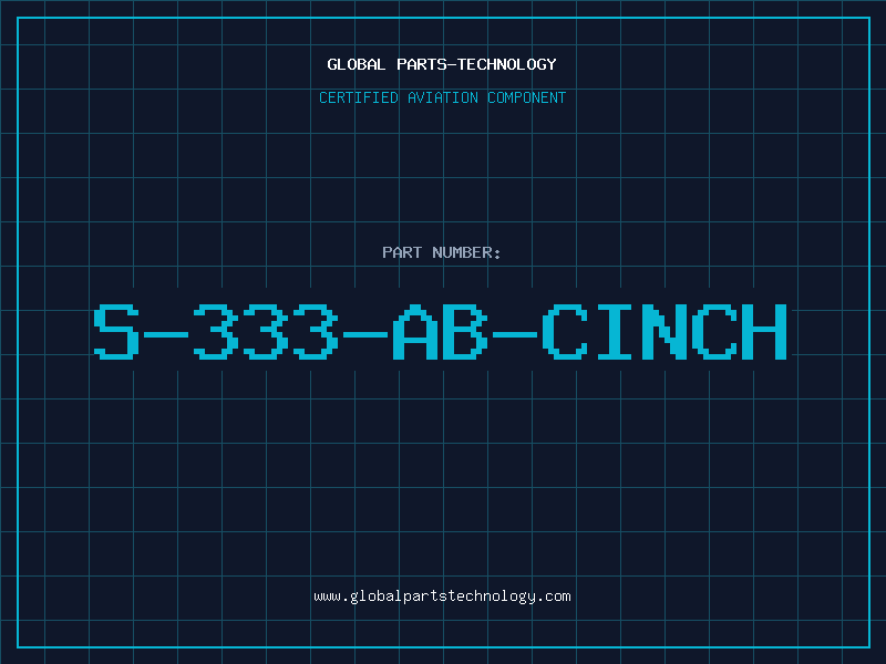Aviation Part S-333-AB-CINCH