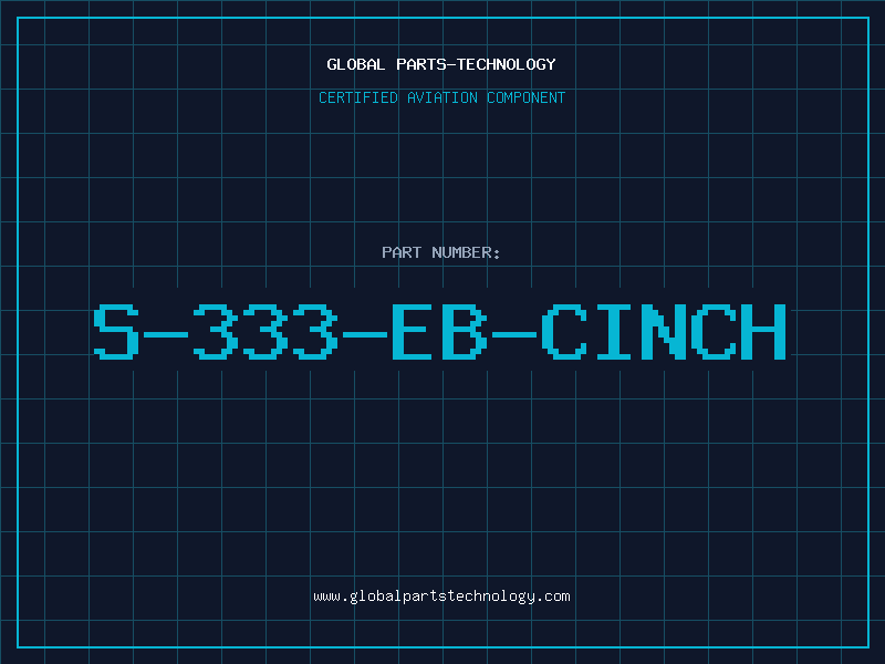 Aviation Part S-333-EB-CINCH