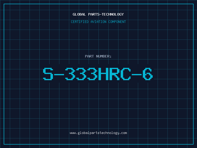Aviation Part S-333HRC-6