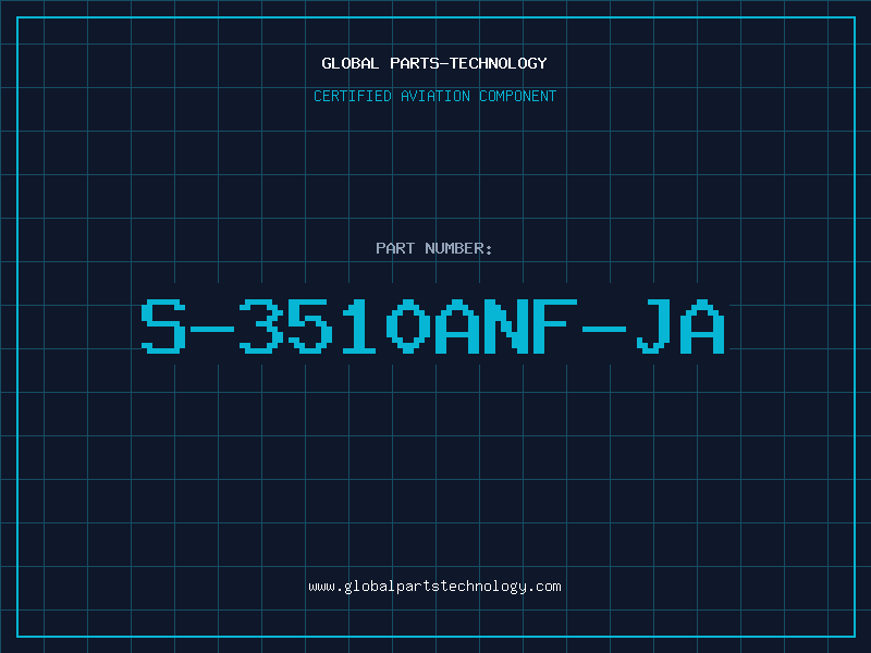 Aviation Part S-3510ANF-JA