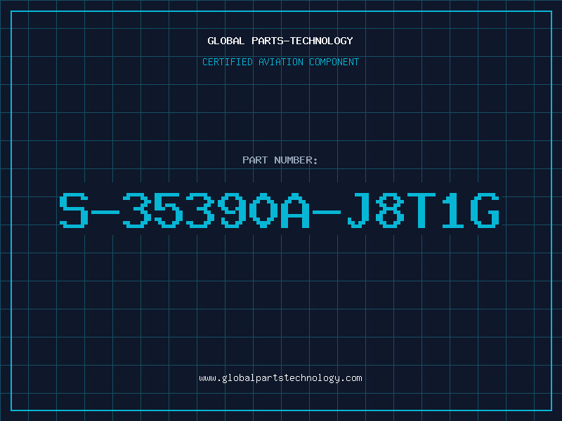 Aviation Part S-35390A-J8T1G