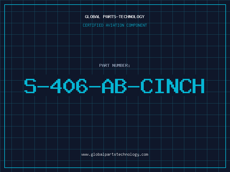 Aviation Part S-406-AB-CINCH