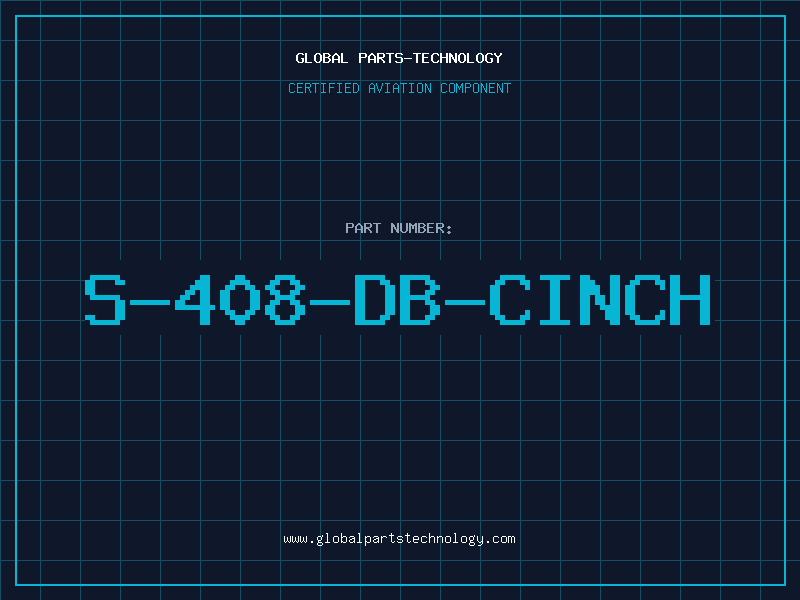 Aviation Part S-408-DB-CINCH