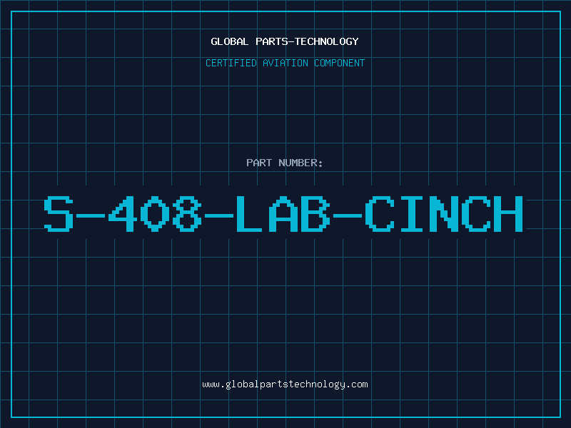 Aviation Part S-408-LAB-CINCH