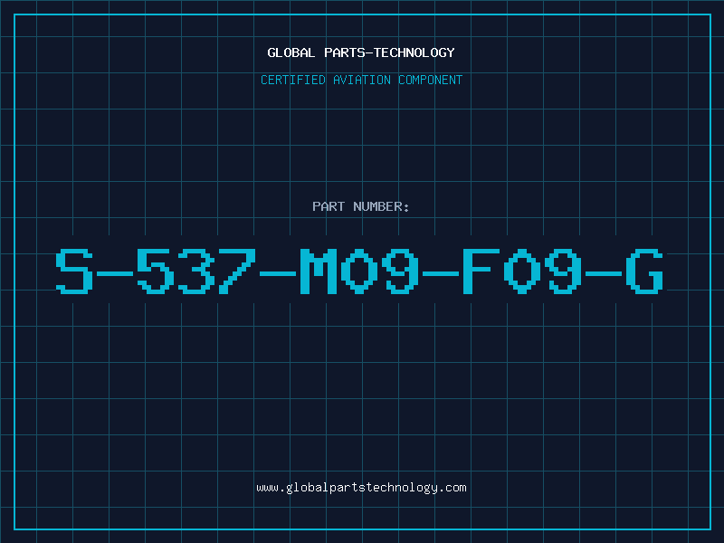 Aviation Part S-537-M09-F09-G