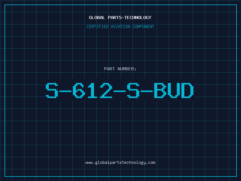 Aviation Part S-612-S-BUD