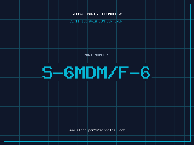 Aviation Part S-6MDM/F-6