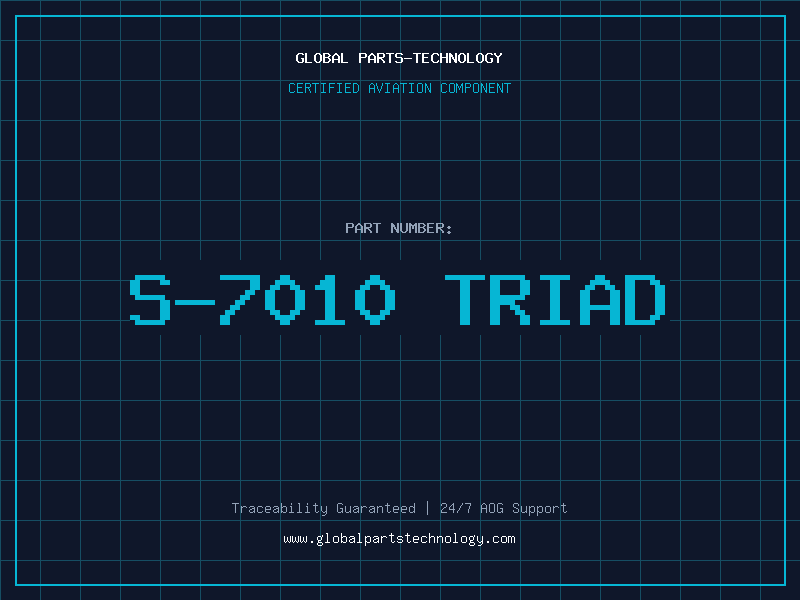 Aviation Part S-7010 TRIAD