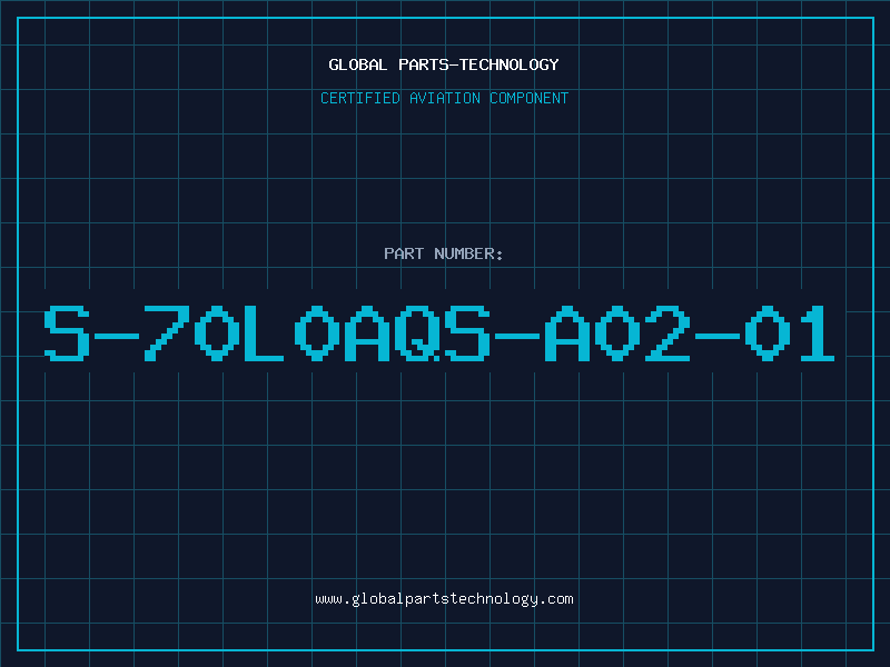 Aviation Part S-70L0AQS-A02-01