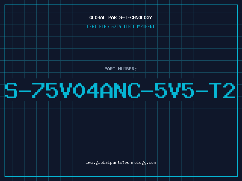 Aviation Part S-75V04ANC-5V5-T2