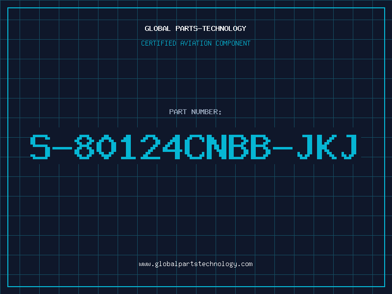 Aviation Part S-80124CNBB-JKJ