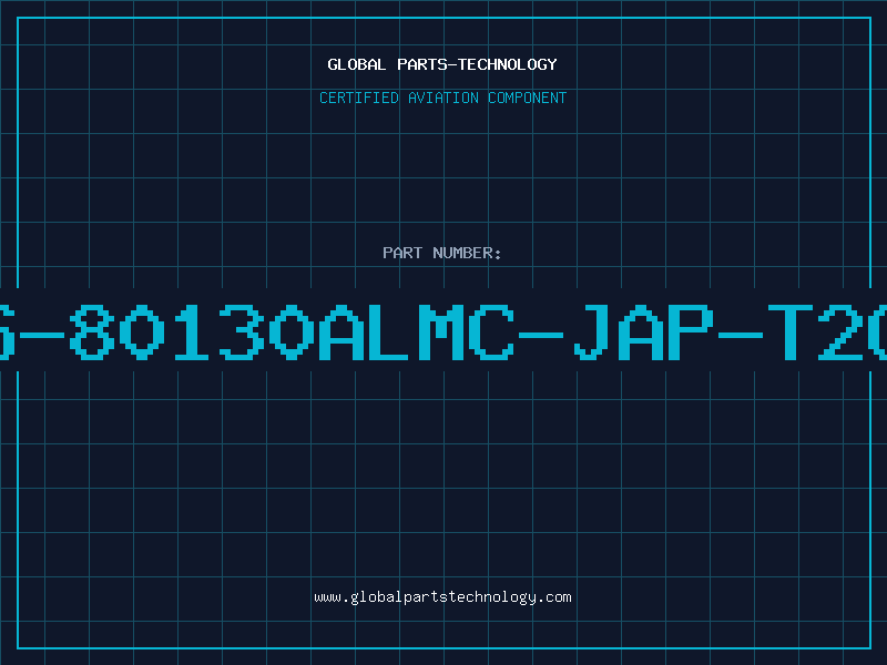 Aviation Part S-80130ALMC-JAP-T2G