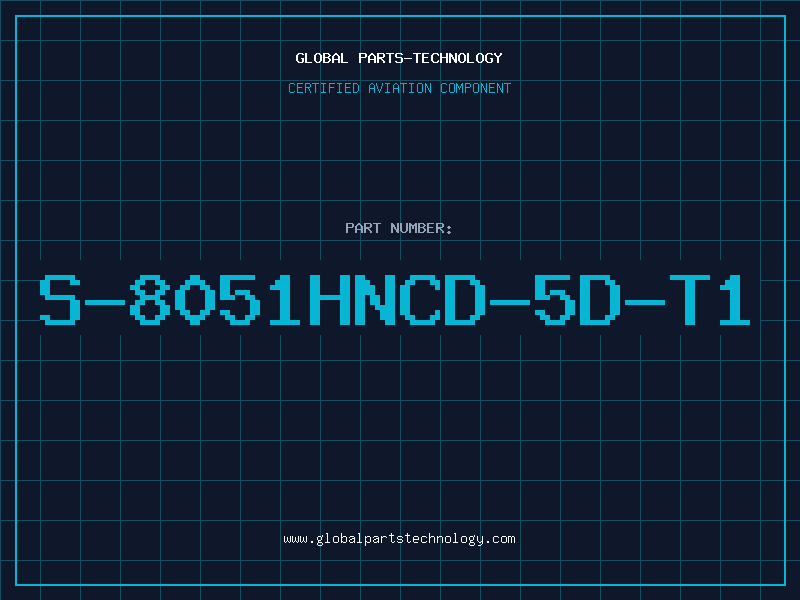 Aviation Part S-8051HNCD-5D-T1