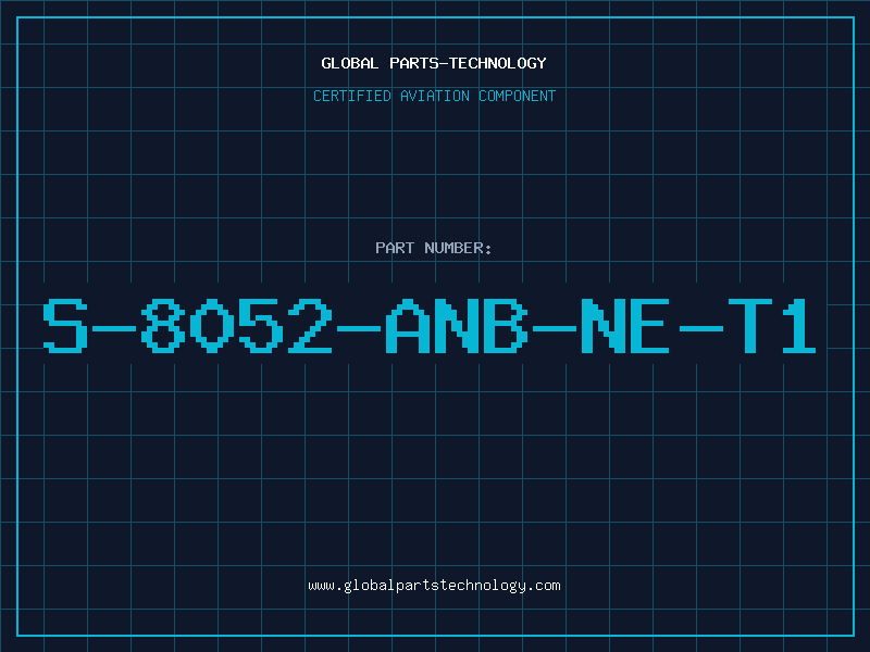 Aviation Part S-8052-ANB-NE-T1