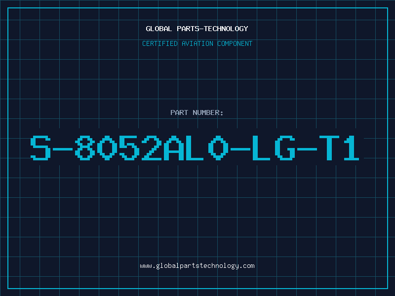 Aviation Part S-8052AL0-LG-T1