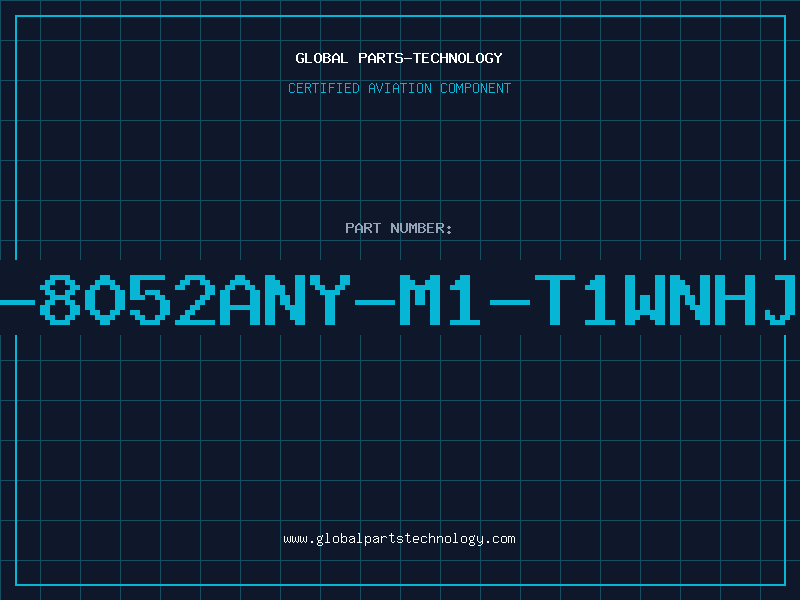 Aviation Part S-8052ANY-M1-T1WNHJ3