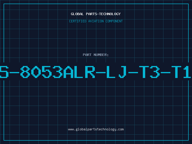 Aviation Part S-8053ALR-LJ-T3-T1