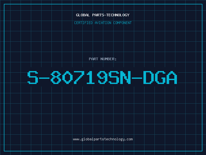 Aviation Part S-80719SN-DGA