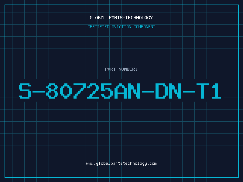 Aviation Part S-80725AN-DN-T1