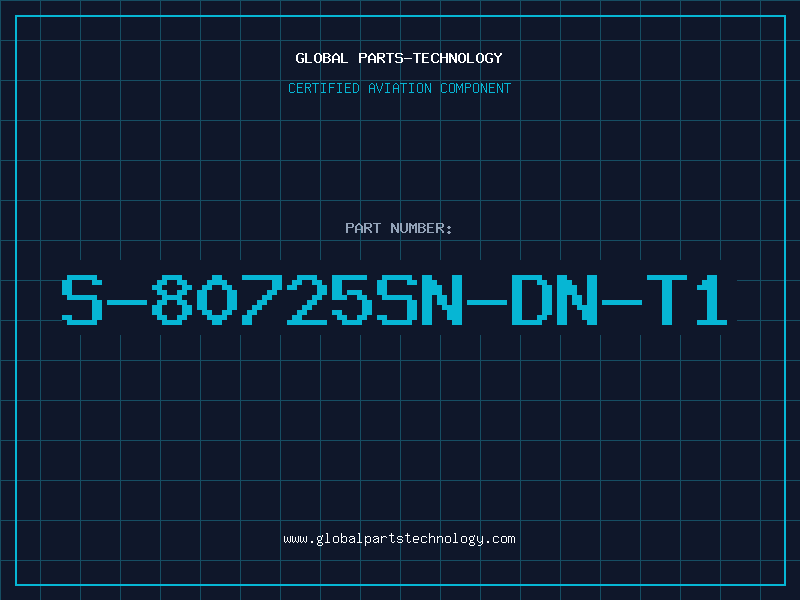 Aviation Part S-80725SN-DN-T1