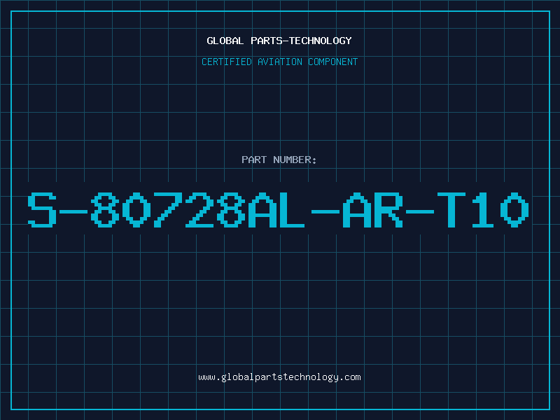 Aviation Part S-80728AL-AR-T10
