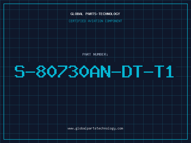 Aviation Part S-80730AN-DT-T1