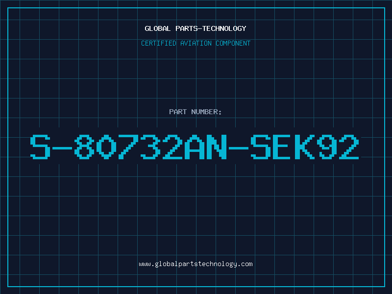 Aviation Part S-80732AN-SEK92