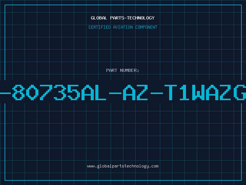 Aviation Part S-80735AL-AZ-T1WAZG2